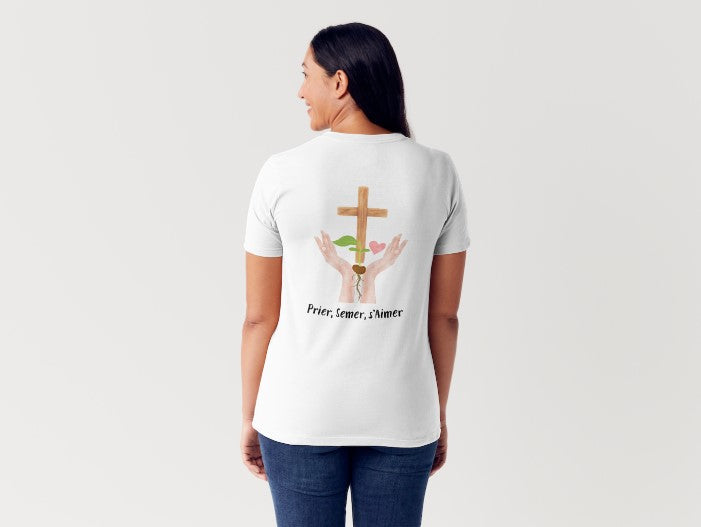 T-Shirt Message Chrétien — "Prier, Semer, S’Aimer"